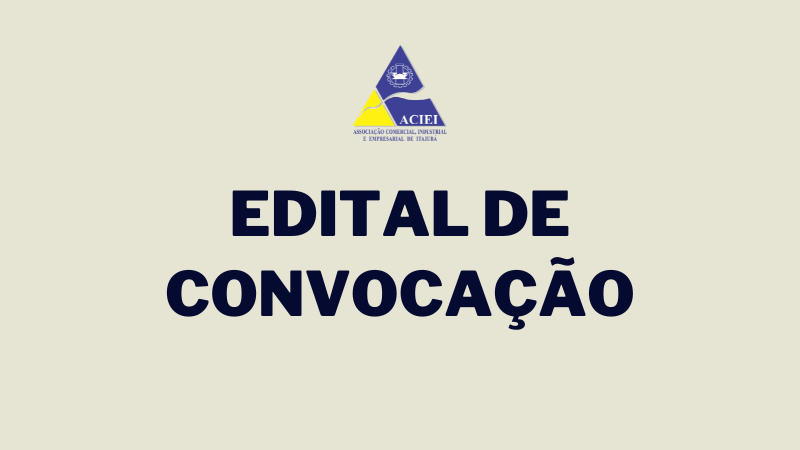 Notícia: EDITAL DE CONVOCAÇÃO DE ASSEMBLEIA GERAL ORDINÁRIA