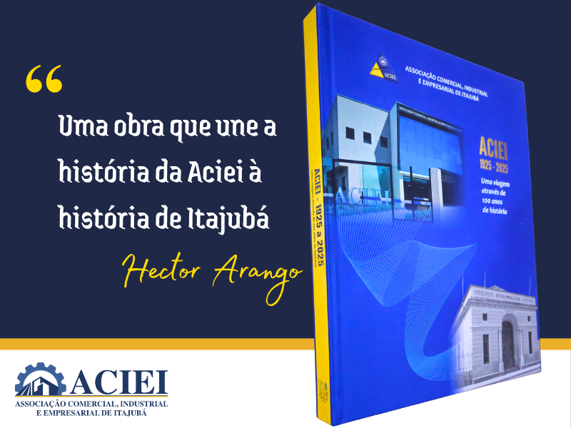 Notícia: LIVRO DA ACIEI RESGATA 100 ANOS DE HISTÓRIA DA ENTIDADE E DE ITAJUBÁ